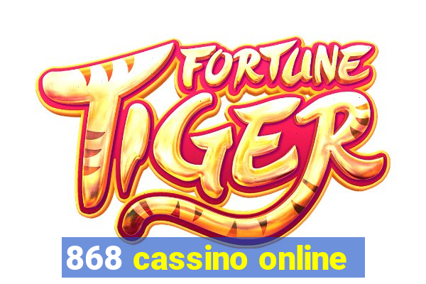 868 cassino online